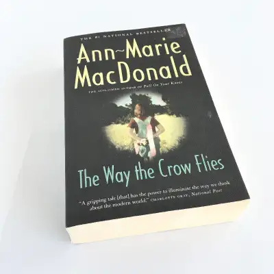 The Way The Crow Flies Book by Ann-Marie MacDonald 9780676974096, View more