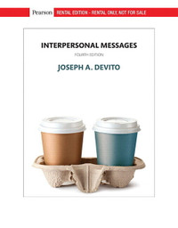 Interpersonal Messages [RENTAL ED.], 4th Ed. Joseph A. Devito