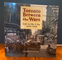 Toronto Between the Wars Life in the  City 1919-1939