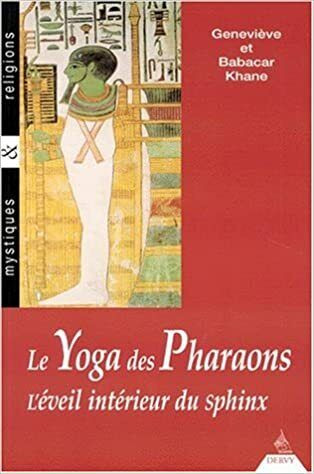 Le Yoga des Pharaons - L'éveil intérieur du Sphinx par Khane dans Essais et biographies  à Ville de Montréal