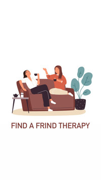 Find a friend therapy “talk and behaviour therapy”