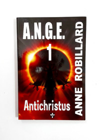 Roman - Anne Robillard - Antichristus - Tome 1 - Grand format