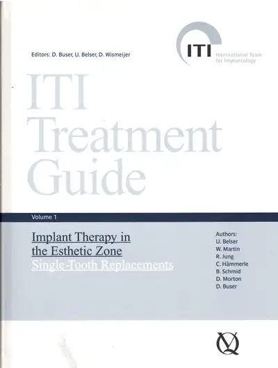 ITI Treatment Guide: Implant Therapy in the Esthetic Zone for Si, View more