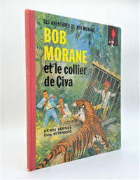 Bob Morane et le collier de Çiva - Édition originale (1963)