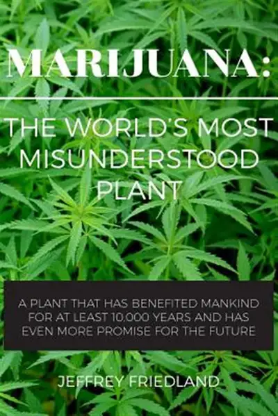 Marijuana: The World's Most Misunderstood Plant, View more