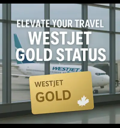 ✈️ Elevate Your 2026 Travel – WestJet Gold Status, View more