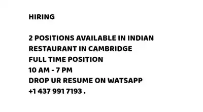 We are hiring for indian restaurant.