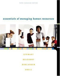 Essentials of Managing Human Resources 3rd Canadian Edition