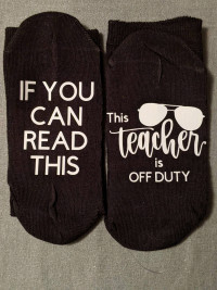 This Teacher is Off Duty Socks - New