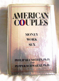 Vintage Book – American Couples - Money, Work, Sex, 1st ed