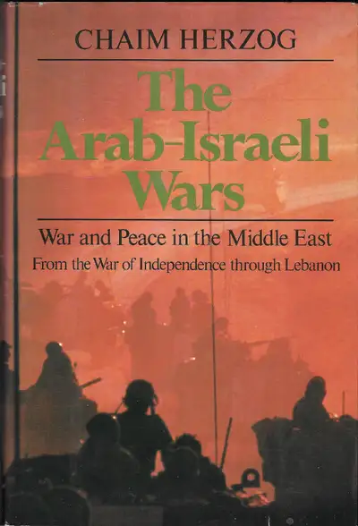 Title: THE ARAB-ISRAELI WARS: War & Peace in the Middle East From the War of Independence Through Le...