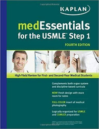 medEssentials for the USMLE Step 1 - Kaplan Medical, 4th Edition