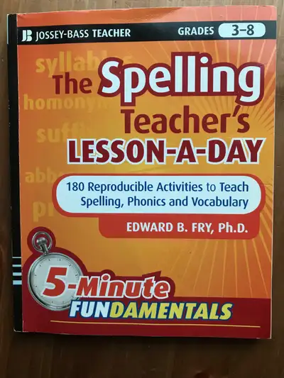 Spelling through phonics by the Mccrakens. The spelling teacher's lesson a day by Edward B. Fry. $5...