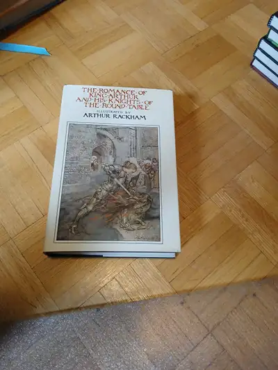 Romance of King Arthur And His Knights - illus Arthur Rackham, View more