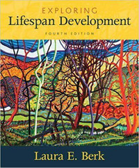 Exploring Lifespan Development, 4th Edition by Laura E. Berk