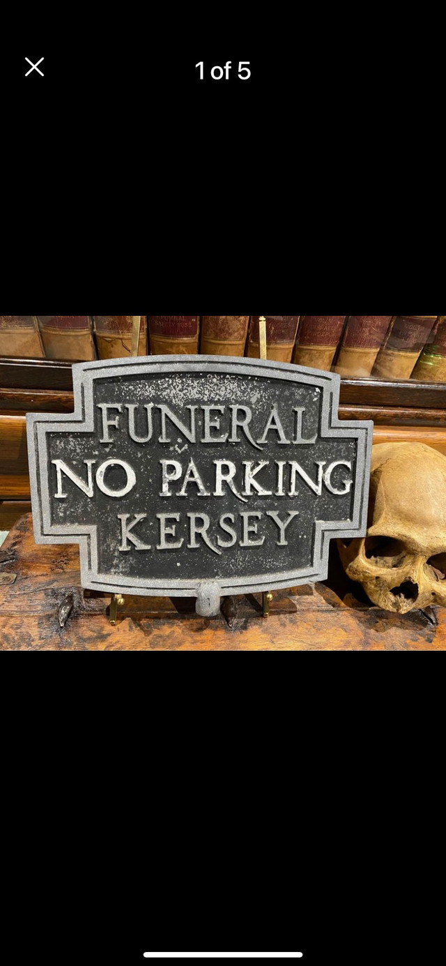 Rare double sided Funeral No Parking sign in Arts & Collectibles in La Ronge