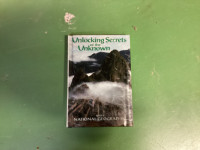 National Geographic’s Book “ Unlocking Secrets Of The Unknown”.