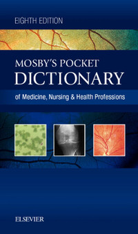 Mosby's Pocket Dictionary of Medicine Nursing.. 8E 9780323414326
