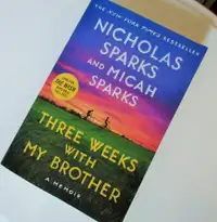 "THREE WEEKS with MY BROTHER"... Nicholas Sparks & Micah