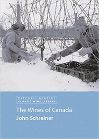 The Wines of Canada ~ John Schreiner ~ Autographed ~ New!