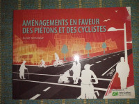 Aménagements en faveur des piétons et des cyclistes : guide