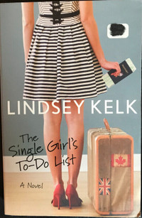 The single girl's to-do list : A Novel by Lindsey Kelk