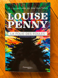 LIVRE * LA FOLIE DES FOULES * roman de LOUISE PENNY
