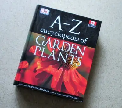 CANADIAN VERSION...A  - Z Encyclopedia of GARDEN PLANTS.. DK, View more