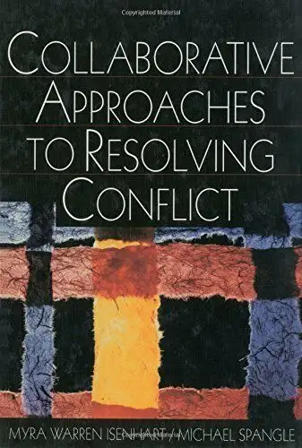 Collaborative Approaches to Resolving Conflict, View more