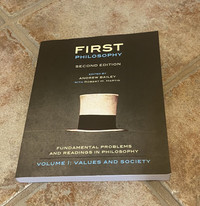 First philosophy second edition volume 1: values and society