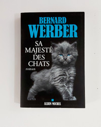 Roman - Bernard Werber - Sa majesté des chats - Grand format