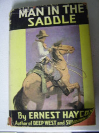 Ernest Haycox - Man in the Saddle