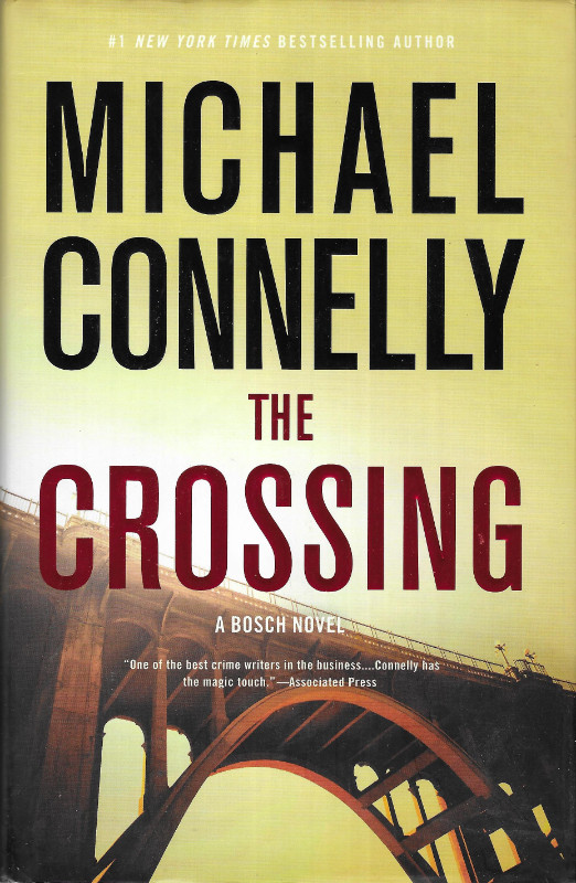THE CROSSING (Harry Bosch) MICHAEL CONNELLY 2015 Hcv DJ 1st VG++ in Fiction in Ottawa