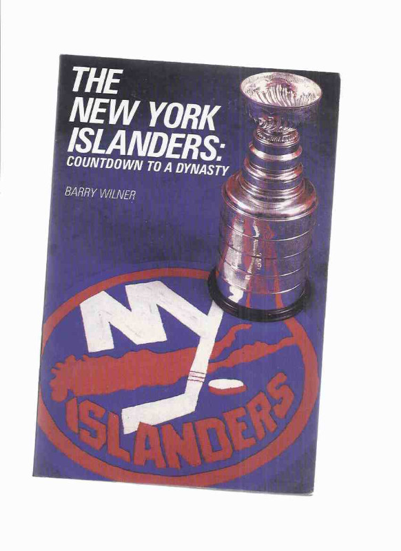 New York Islanders Dynasty Barry Wilner NHL NY rare hockey book in Non-fiction in Oakville / Halton Region