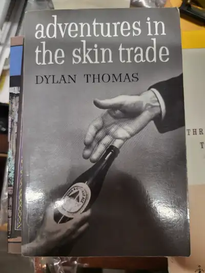 Adventures in the Skin Trade & Other Stories, Dylan Thomas, $7, View more