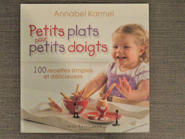 Livre recettes - Petits Plats pour petits doigts, 100 recettes dans Essais et biographies  à Ville de Montréal