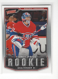 CAREY PRICE ... 07-08 Upper Deck VICTORY ROOKIE - UNGRADED + 9.5