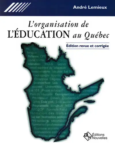 L'organisation de l'éducation au Québec Version 2014 par Lemieux, View more