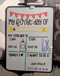 'First Day back to School' Dry Erase Board $15