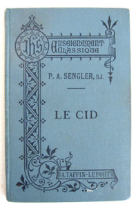 LIVRE D ENSEIGNEMENT CLASSIQUE..c.1932 ..LE CID de CORNEILLE