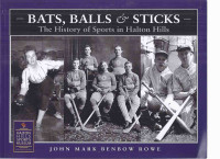 Bats, Balls & Sticks History of Sports in Halton Hills Ontario