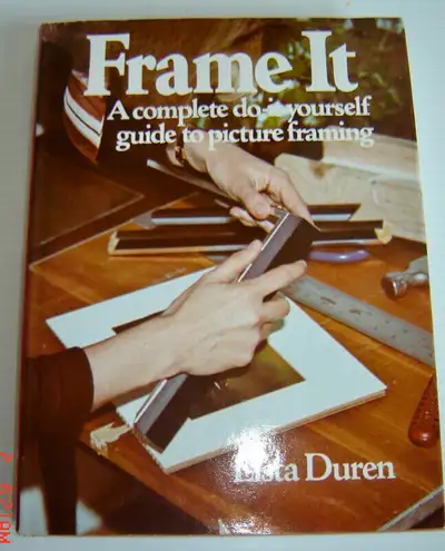Frame It: A complete do-it yourself guide to picture framing by Lista Duren is a terrific informativ...
