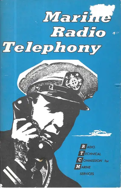 MARINE RADIO TELEPHONY: How to Operate Your Marine Radio - 1972, View more