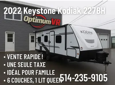 À VENDRE – 2022 Keystone Kodiak 227BH – Idéale pour la famille! ✅ 1 seule taxe | ✅ Vente en consigna...