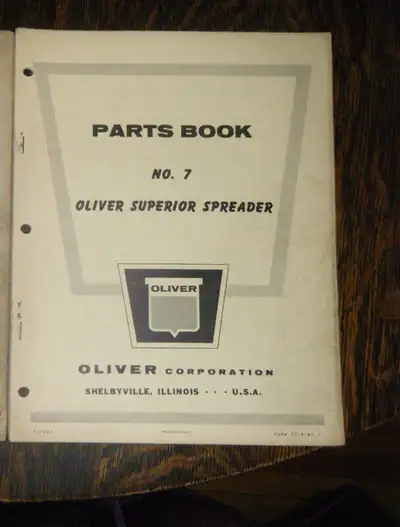 Oliver 7 Superior Spreader Parts Book Manual 1952 shipping available at your cost any questions plea...