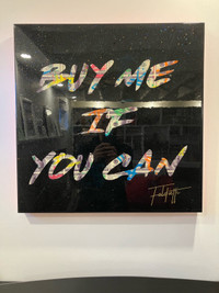 Faldietti “ buy me if you can “ custom art, toile