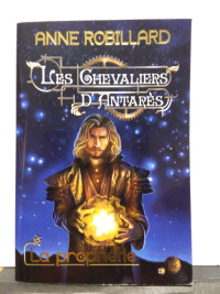 LES CHEVALIERS D'ANTARES  #12      ANNE ROBILLARD 