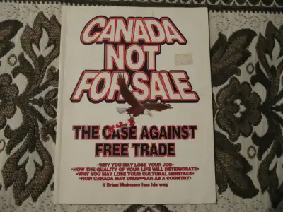 Canada Not For Sale The Case Against Free Trade Circa 1987 Rare, View more
