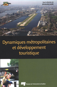 Dynamiques métropolitaines et développement touristique KADRI BO