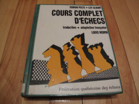 Roman Peltz et Lev Alburt - Cours complet d'échecs.